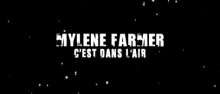 Mylène Farmer - Clip C'est dans l'air