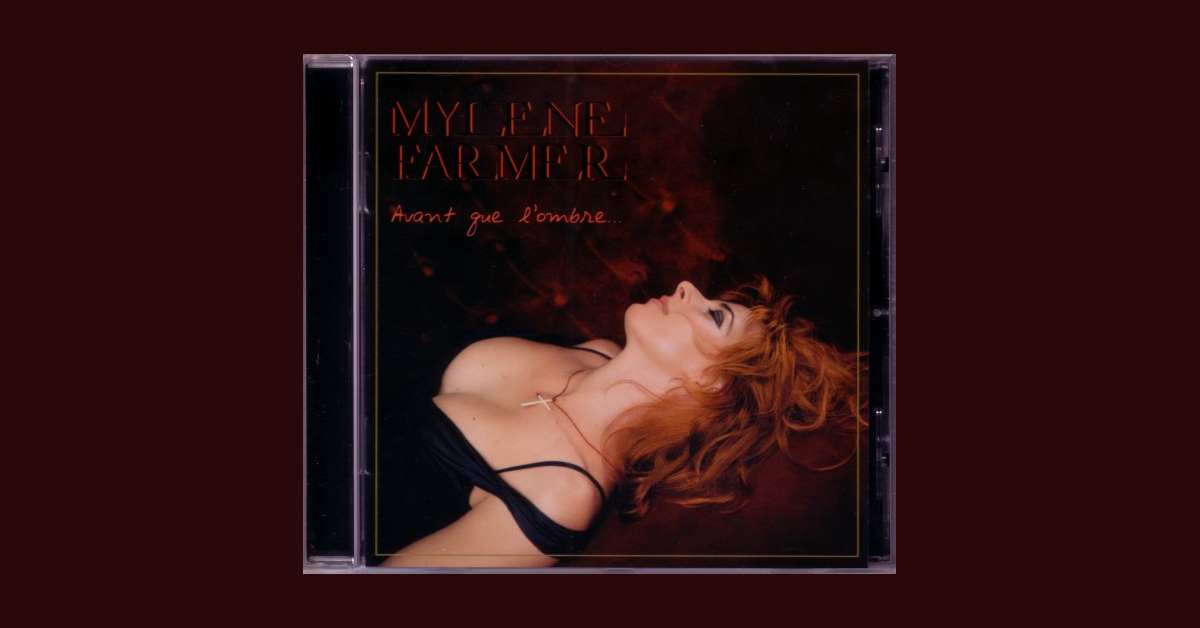 Mylène Farmer - Avant que l'ombre - CD Cristal / CD Noir