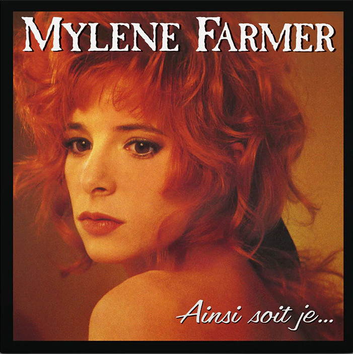 Mylène Farmer - Pochette single Ainsi soit je...