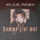 Mylène Farmer - Comme j'ai mal - 45 Tours Couleur 2020