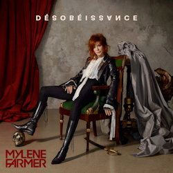 Mylène Farmer - Album Désobéissance