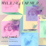 Myl&egrave;ne Farmer Innamoramento Maxi Digital Dance Remixes