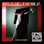 Mylène Farmer Je te rends ton amour Maxi Digital Dance Remixes