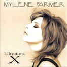 Mylène Farmer L'Instant X - 45 Tours Couleur Réédition 2020