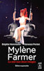 Livre - Mylène Farmer La star aux deux visages Réédition 2019 - Brigitte Hemmerlin et Vanessa Pontet