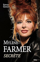 Mylène Farmer secrète - Sophie Girault - City Editions