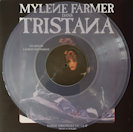 Single Tristana - Maxi 45 Tours Bande Originale du clip Collector Translucide 2019