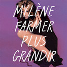 Mylène Farmer - Plus Grandir Best Of 1986 / 1996 - Double CD + DVD