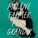 Mylène Farmer - Plus Grandir Best Of 1986 / 1996 - Double CD Cover Verte