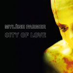 Mylène Farmer - City Of Love - Maxi 45 Tours