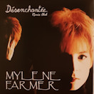 Mylène Farmer Désenchantée Maxi 45 Tours Réédition 2017