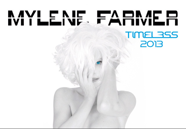 Mylène Farmer Timeless 2013