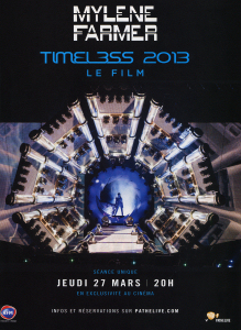 Mylène Farmer - Timeless 2013 Le Fim - Affiche