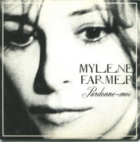 Mylène Farmer - Pardonne-moi