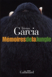 Tristan Garcia "Mémoires de la jungle"