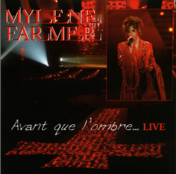 Mylène Farmer Single Avant que l'ombre...Live