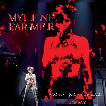 Mylène Farmer - Album Avant que l'ombre... à Bercy