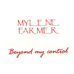 Mylène Farmer Beyond my control CD Promo France Pochette recto