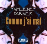 Mylène Farmer Comme j'ai mal CD Maxi France