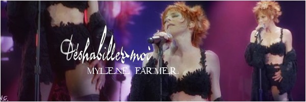 Mylène Farmer Déshabillez-moi Live