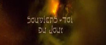 Clip 'Souviens-toi du jour'