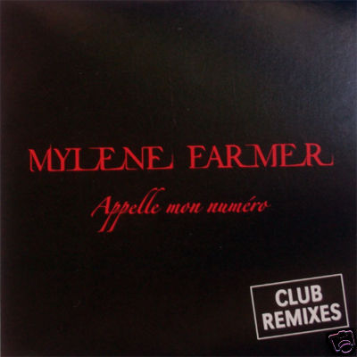 Mylène Farmer Appelle mon numéro CD Promo "Club Remixes"