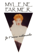 Mylène Farmer - Je t'aime mélancolie - Cassette Single France