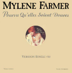 Moby & Mylène Farmer Pourvu qu'elles soient douces Maxi 45 Tours Promo France Pochette Recto