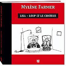 Mylène Farmer Lisa Loup et le conteur