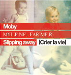 Moby & Mylène Farmer Slipping Away (Crier La Vie) CD Single France Pochette Recto