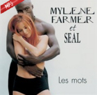 Mylène Farmer et Seal Les mots