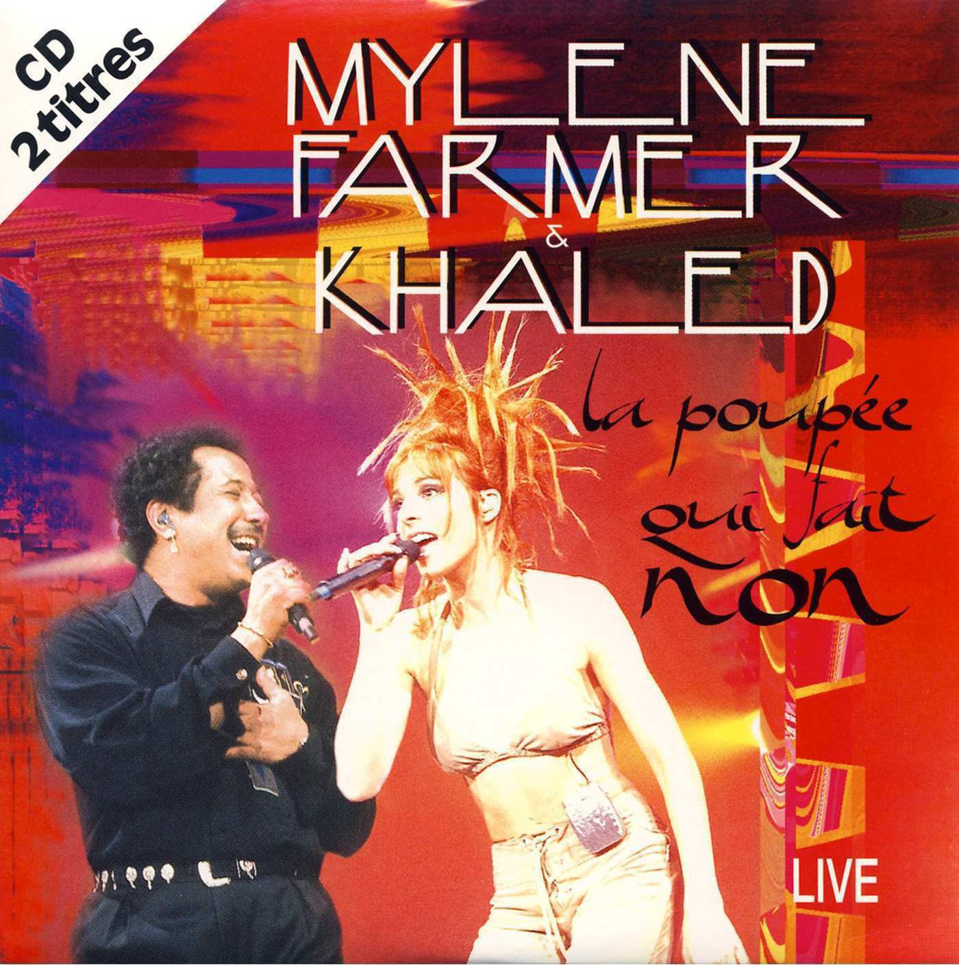 Album La Poupée qui fait non (live) (avec Khaled)