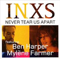INXS featuring Ben Harper et Mylène Farmer - Never tear us apart