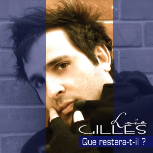 Loïc Gilles Que restera-t-il ?