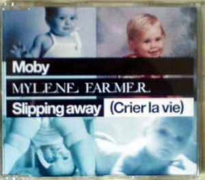 Slipping Away (Crier la vie) (avec Moby) - CD Maxi Europe