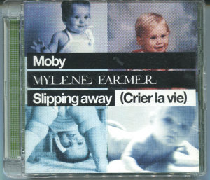 Slipping Away (Crier la vie) (avec Moby) - CD Maxi 2