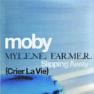 Moby Mylène Farmer Slipping away Crier la vie CD Promo