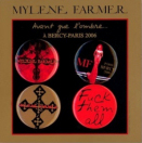 Mylène Farmer Avant que l'ombre... à Bercy Merchandising Badges