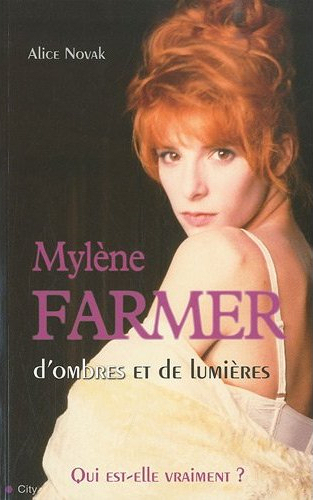 Mylène Farmer d'ombres et de lumières