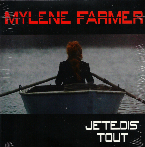 Mylène Farmer Je te dis tout