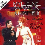 Mylène Farmer et Khaled - La poupée qui fait non Live