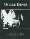 Mylène Farmer & a quoi je sers -partition-edition-originale