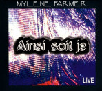 Mylène Farmer - Ainsi soit je Live - CD Promo