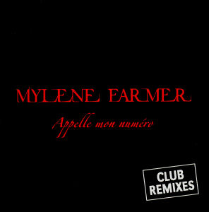 Appelle mon numéro - CD Maxi Promo Club Remixes