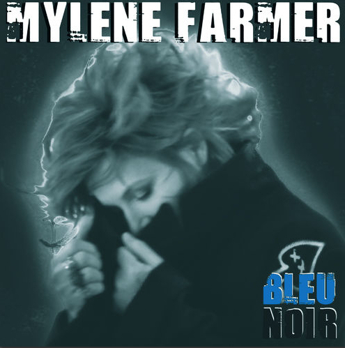 Mylène Farmer Bleu Noir Single