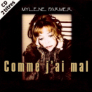 Mylène Farmer & Comme j'ai mal CD Single France