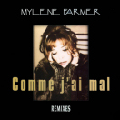Mylène Farmer & Comme j'ai mal maxi-33-tours-france