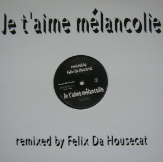 Single Je t'aime mélancolie 2003