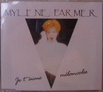 Mylène Farmer Je t'aime mélancolie CD Maxi Europe (Allemagne)