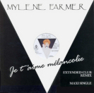 Mylène Farmer & je-t-aime-melancolie_maxi-45-tours-pays-bas